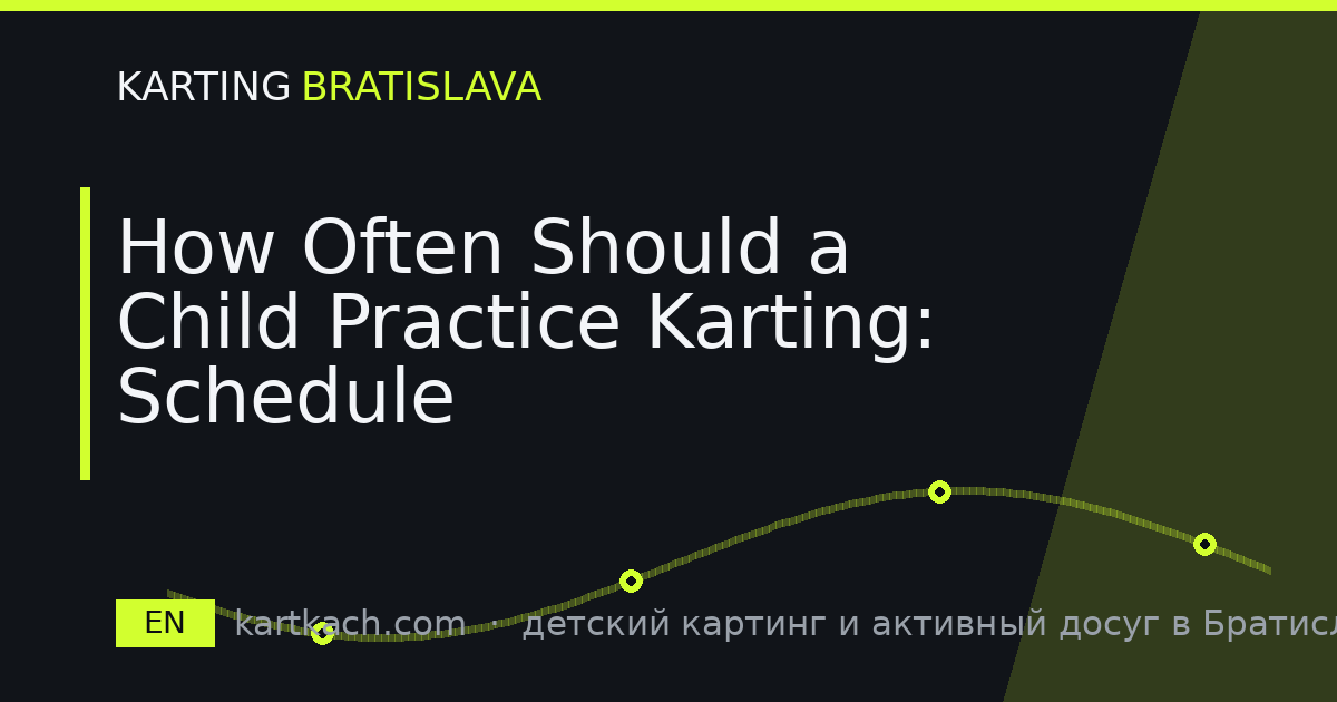 How Often Should a Child Practice Karting: Schedule