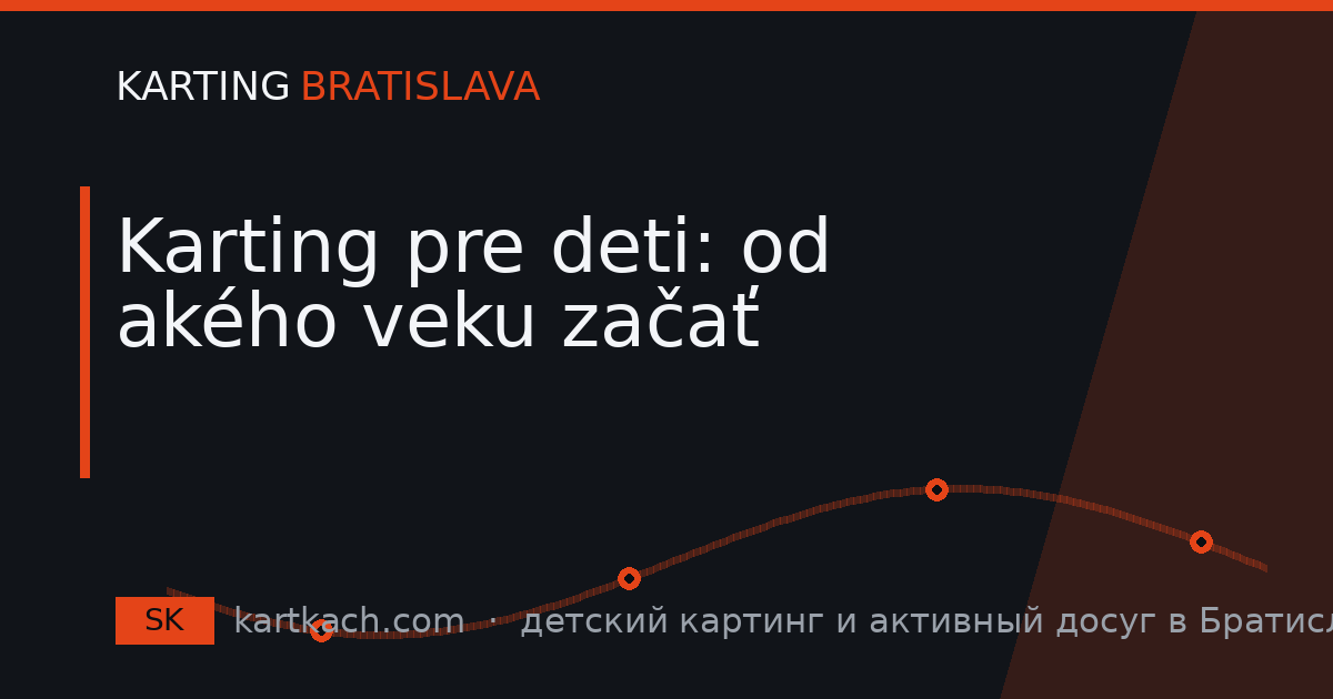 Karting pre deti: od akého veku začať