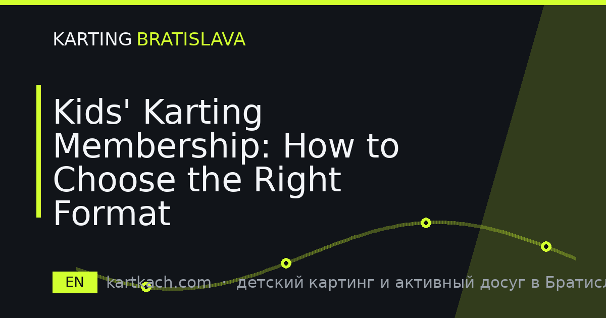 Kids' Karting Membership: How to Choose the Right Format