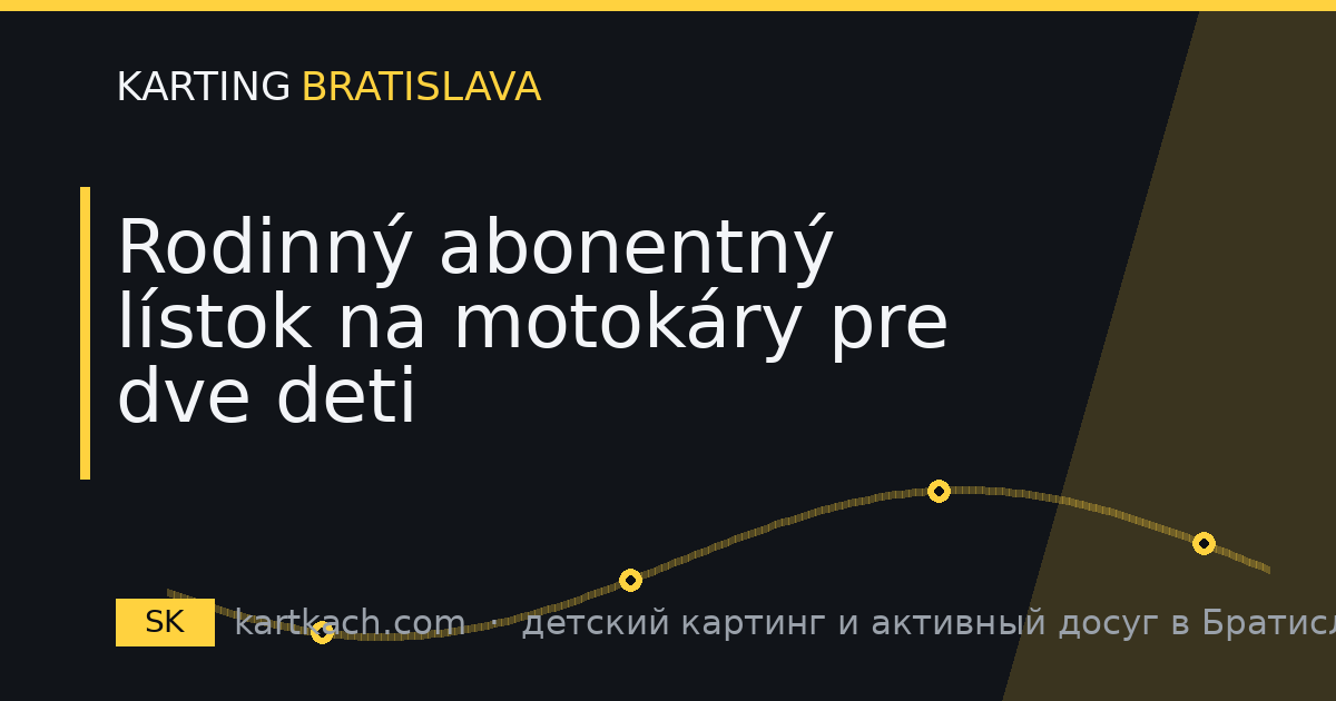 Rodinný abonentný lístok na motokáry pre dve deti
