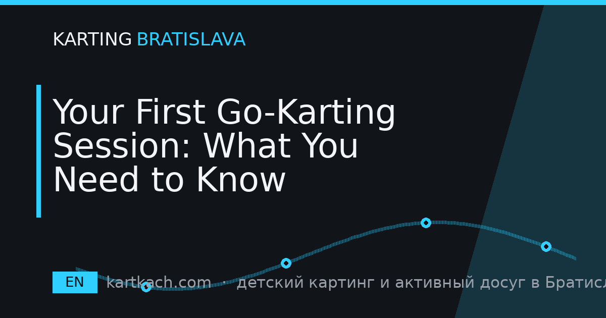 Your First Go-Karting Session: What You Need to Know